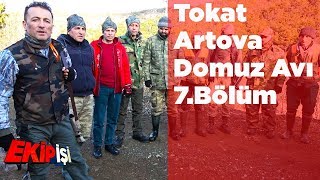 Tokat Artova Domuz Avı Ekip İşi 7.Bölüm Yaban Tv Wild Boar Hunting