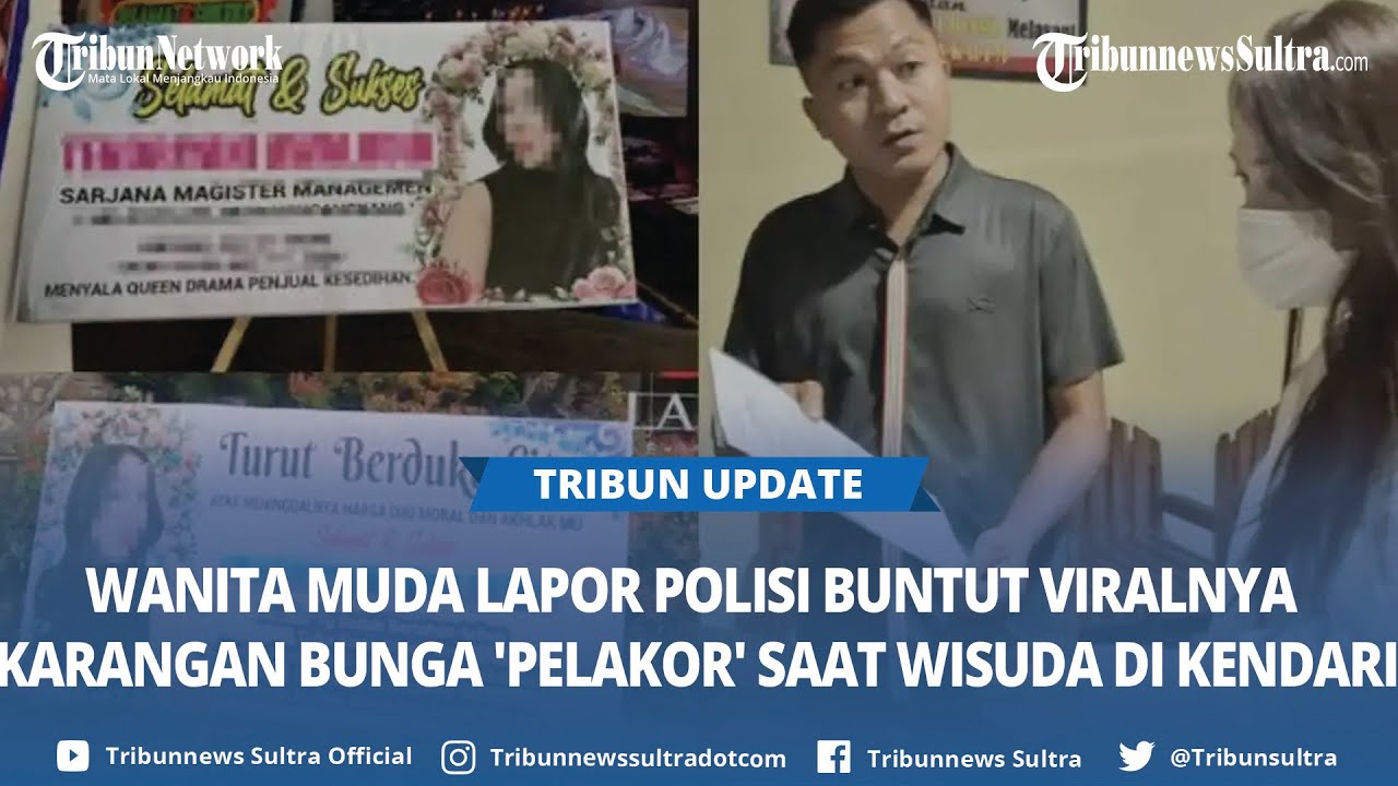 Buntut Karangan Bunga ‘Pelakor’ Saat Wisuda di Kendari Sulawesi Tenggara, Wanita Muda Lapor Polisi