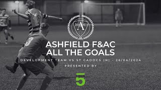 All The Goals: Ashfield Dev Team vs St Cadocs Dev Team (26/04/2024)