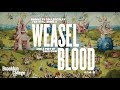 Bring a Weasel and a Pint of Your Own Blood Festival 2017