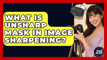 What Is Unsharp Mask In Image Sharpening? - Image Review Studio
