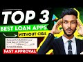 top 3 online loan app | top 3 loan app | new top 3 loan application | top 3 loan app in india