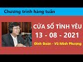 Nghe Cửa Sổ Tình Yêu hôm nay 13-08-2021 | Tư Vấn Chuyện Thầm Kín | Tư Vấn Hôn Nhân Đinh Đoàn