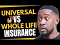 What is the Difference of Universal vs Whole Life Insurance? | Wealth Nation