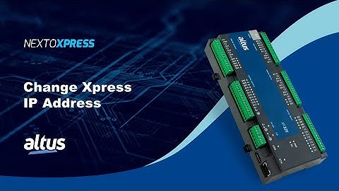 Nexto Xpress #12 - Change Xpress IP Address