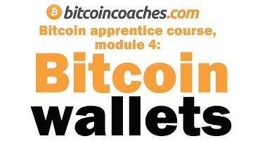 Bitcoin Apprentice Course: Bitcoin Wallets (module 4)