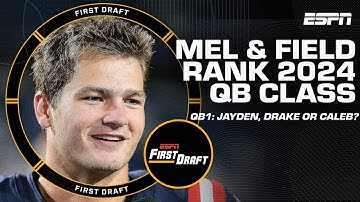 🔥2024 QB RE-DRAFT🔥 w/Mel Kiper & Field Yates! | First Draft🏈
