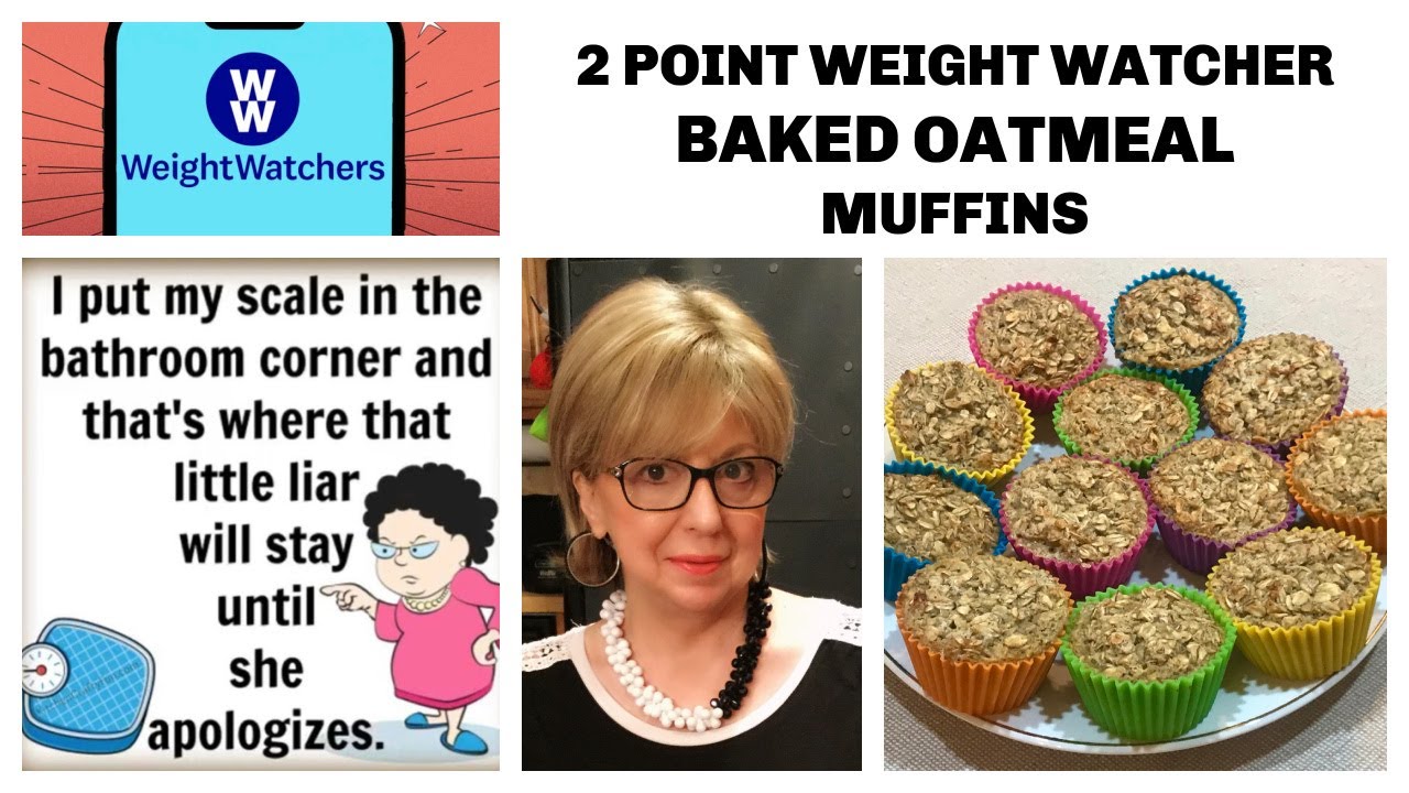 WW BAKED OATMEAL MUFFINS 2 Weight Watcher Points. They are like "little