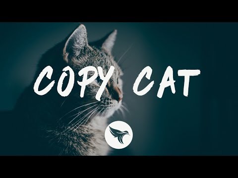 Melanie Martinez, Tierra Whack - Copy Cat (Lyrics)