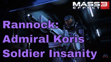 Mass Effect 3 LE - Rannoch: Admiral Koris (Soldier Insanity Difficulty Walkthrough)