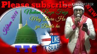 Main Bura Hoon ya Bhala Hoon Mera large to Bachana Nadeem Raza Faizi
