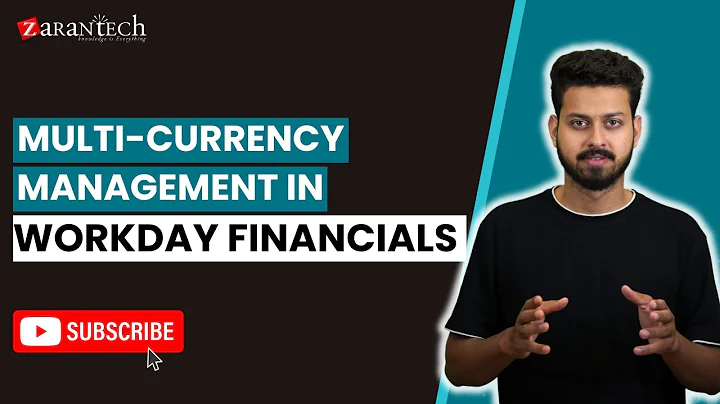 Multi-Currency Management in Workday Financials | ZaranTech