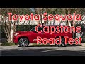 Toyota Sequoia Capstone Road Test and Impressions