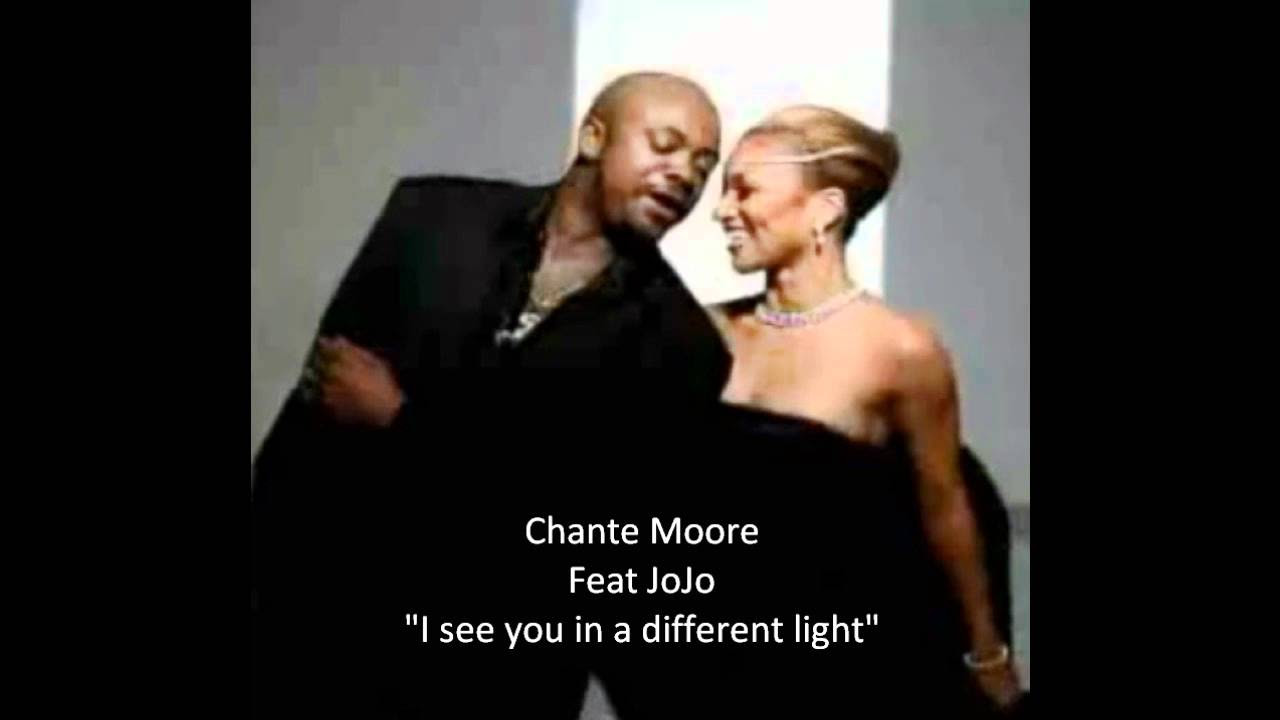 Chante Moore I see you in a different light