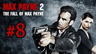 Прохождение Max Payne 2: TFoMP #8 Часть 1. Тьма в себе. Глава 7. Вопрос на миллион долларов.