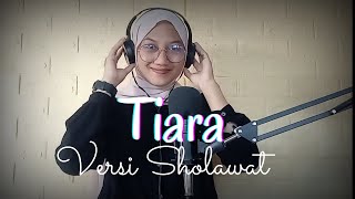 Download Lagu Tiara Versi Sholawat - Reny Kusuma Wardani MP3