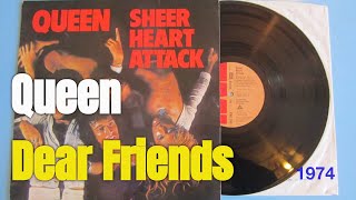 Queen: Dear Friends (1974) — Lyric Vision