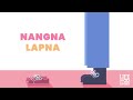 NANGNA LAPNA || A 'LIFE IN LIMBO' ORIGINAL || OFFICIAL AUDIO || LYRICS Mp3 Song