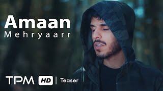 Mehryaarr Amaan New Track Teaser - تیزر آهنگ جدید امان از مهریار