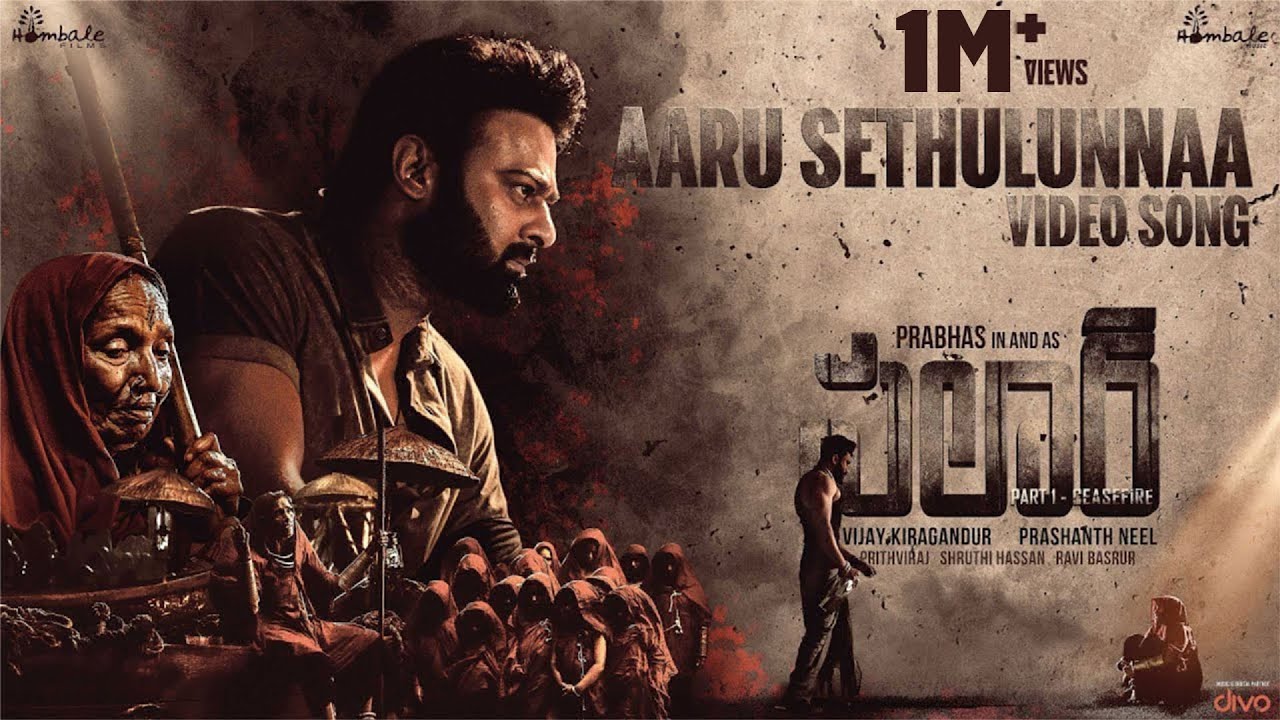 Salaar – Aaru Sethulunnaa Video Song Prabhas✨🎵