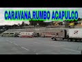 DINAS EN CARAVANA RUMBO ACAPULCO