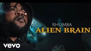 Rhumba - Alien Brain