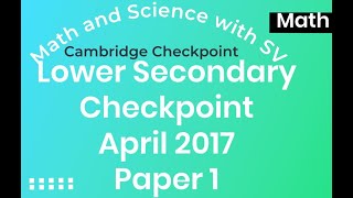 Lower Secondary Checkpoint Math April 2017 Paper 1