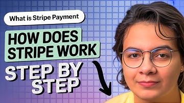 What Is Stripe Payment & How Does Stripe Work - 2025 (Stripe Explained)