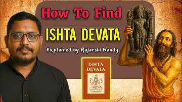 How to Find Your Ishta Devata❓ During Spiritual Journey - Explained by Rajarshi Nandy #ishtadevata