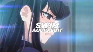 Chase Atlantic - Swim[edit audio]