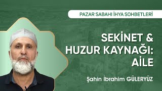 Müslümana Bekar Olmak Yakışmaz Şahin İbrahim Güleryüz - Pazar Sabahı İhya Sohbetleri 