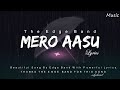 Mero aanshuthe edge bandofficial lyrics