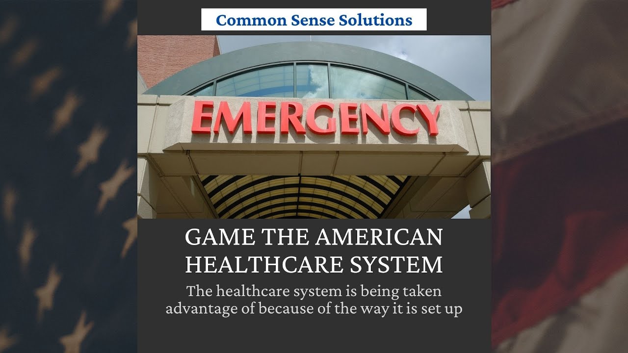 Hack the Healthcare System - Common Sense Solutions