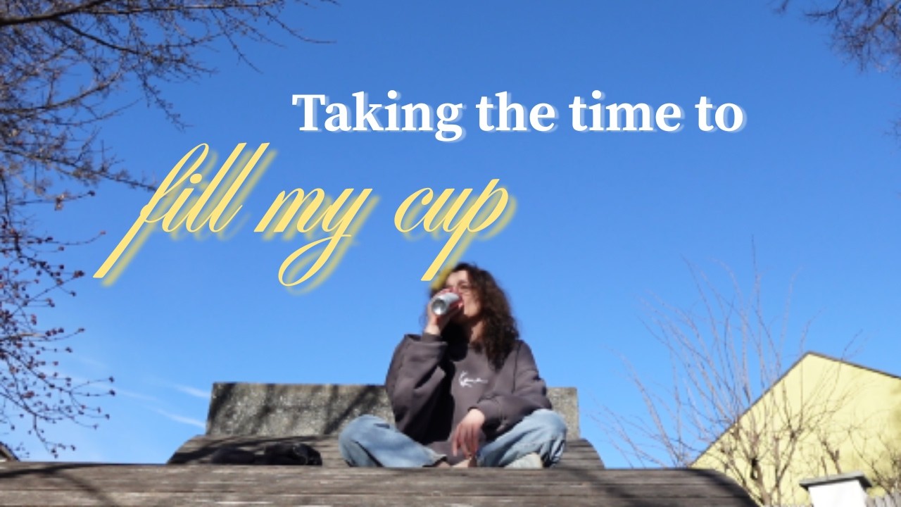 spending my saturday more intentional // filling my cup