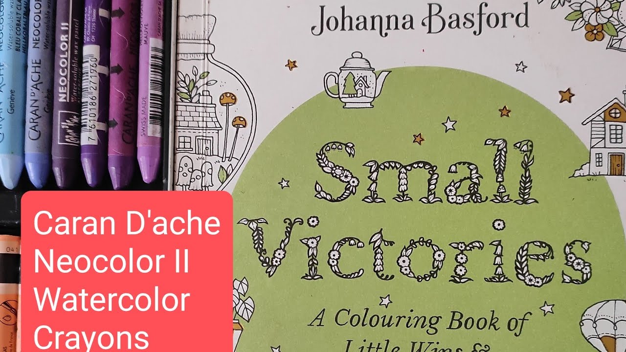 Small Victories with NEOCOLOR II | #johannabasford #adultcolorbook #carandache