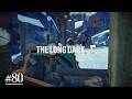 #80 The Long Dark: WINTERMUTE　実況　ついに最終章！エピソード5を遊んでみます