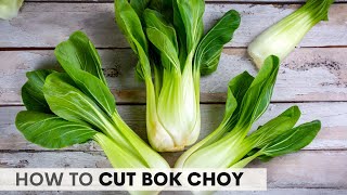 How to Cut Bok Choy (3 Ways)