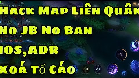 Hack Map Liên Quân Mùa Mới No Ban Cho IOS Và ADR