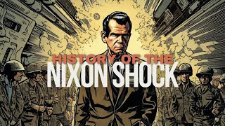 The Untold Story: USD-Gold Peg and the Nixon Shock