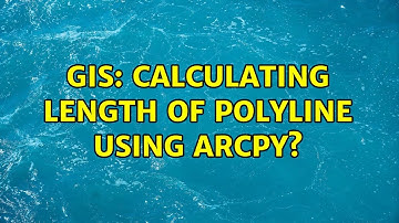 GIS: Calculating length of polyline using ArcPy?