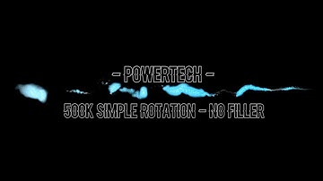 PT - 500k Basic Rotation - 4.0