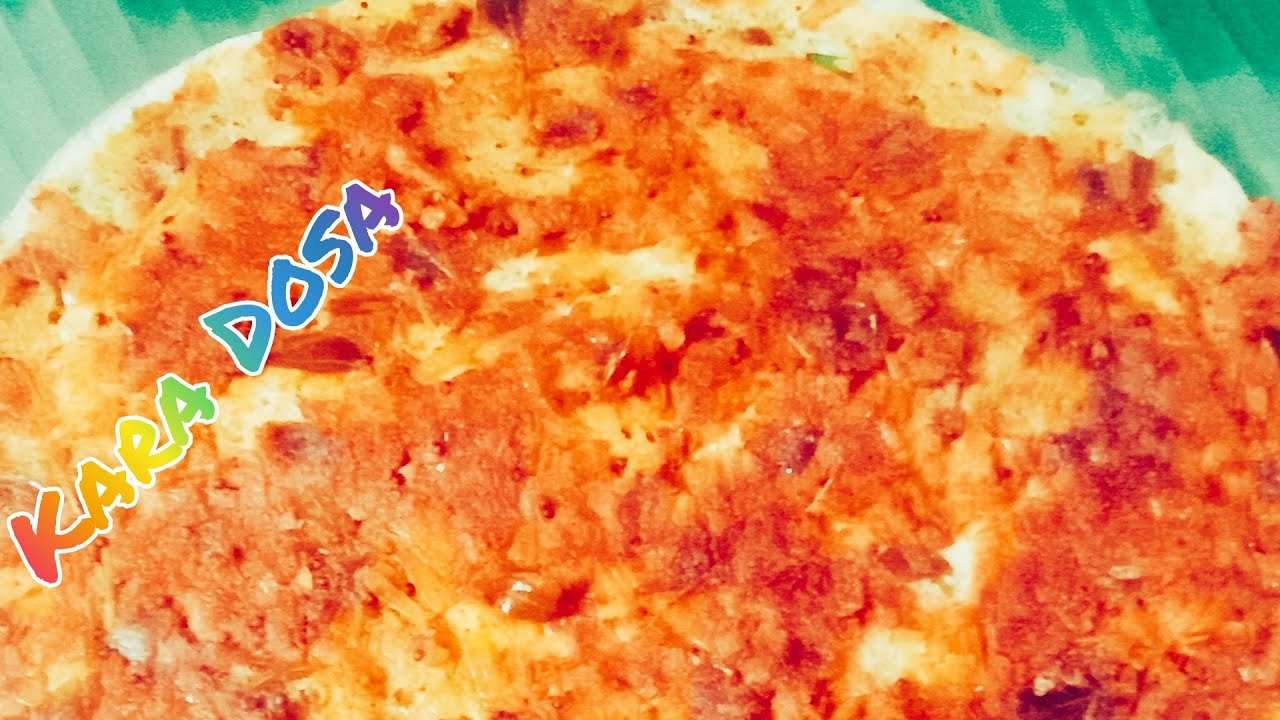 Kara Dosa/Spicy Dosa/Onion Spicy Dosa/കാര ദോശ /Tomato Dosa Malayalam YouTube