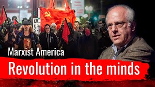 Marxist America. Revolution in the minds