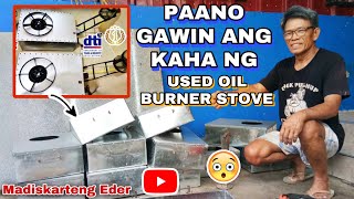 PAANO GUMAWA NG KAHA NG USED OIL BURNER STOVE | Madiskarteng Eder by Madiskarteng Eder 4,417 views 11 months ago 16 minutes