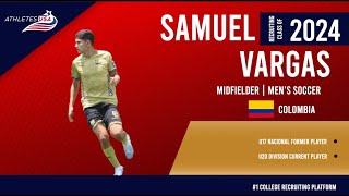 Men's Soccer | Winger/Outside Mid | Samuel Vargas, Colombia | Recruit 2024