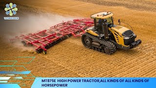 MODERN AGRICULTURAL TECHNOLOGY! Challenger MT875E  High Power Tractor Innovation and Excellence