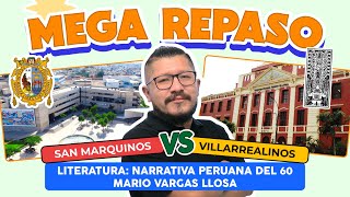 MEGA REPASO | NARRATIVA PERUANA DEL 60: MARIO VARGAS LLOSA | UNMSM VS UNFV | Literatura