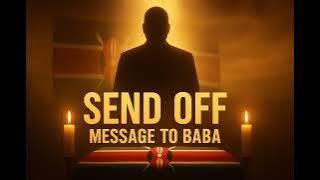 Send Off Message To Baba - Harmonize, Nandy, Jay Melody & Musa TIGER  ( African Tribute)