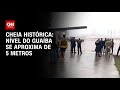 Cheia histórica: Guaíba se aproxima de 5 metros | AGORA CNN