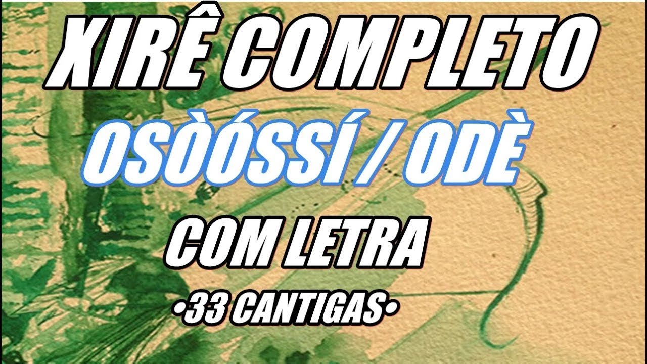 RUM/XIRÊ COMPLETO DE OXÓSSI/ODÉ - KETU